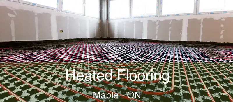  Heated Flooring Maple - ON