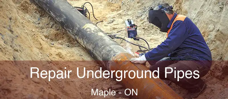  Repair Underground Pipes Maple - ON